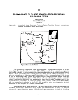 Excavaciones En El Sitio Arqueológico Tres Islas, Río Pasión, Petén