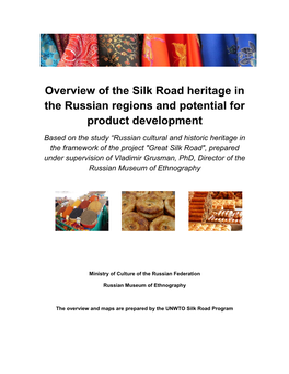 Overview of the Silk Road Heritage in the Russian Regions and Potential for Product Development