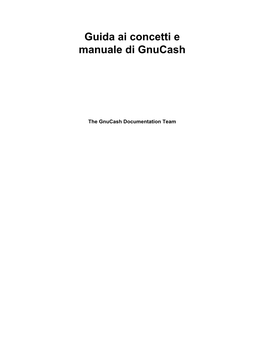 Guida Ai Concetti E Manuale Di Gnucash