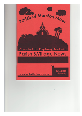 June 2015 Church of the Epiphany Tockwith a Member Church of the Parish of Marston Moor