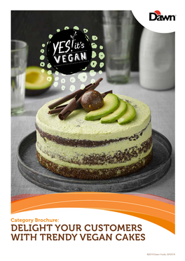 Delight Your Customers with Trendy Vegan Cakes