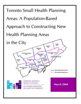 Toronto Small Health Planning Areas: a Population-Based Approach to Constructing New Health Planning Areas in the City