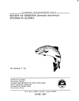 REVIEW of SHEEFISH (Stenodus Leucichi'hys) STUDIES in ALASKA