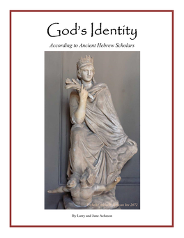 God's Identity According to Ancient Hebrew Scholars