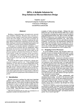 DIVA: a Reliable Substrate for Deep Submicron Microarchitecture Design