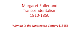 Margaret Fuller and Transcendentalism 1810-1850