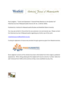 Paul Langston, “’Tyrant and Oppressor!:’ Colonial Press Reaction to the Quebec Act” Historical Journal of Massachusetts Volume 34, No