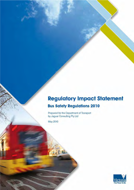 Regulatory Impact Statement: Bus Safety Regulations 2010