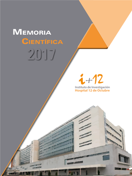 Memoria Científica 2017 2017 a Ientífi C C E M Oria M Índice