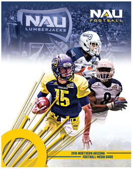 2016 Northern Arizona Football Media Guide #Naustrong Lumberjack Football 2016Schedule