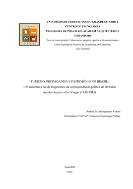 TURISMO, PROPAGANDA E PATRIMÔNIO NO BRASIL: Um Encontro À Luz De Fragmentos Da Correspondência Política De Oswaldo Aranha Durante a Era Vargas (1930-1945)