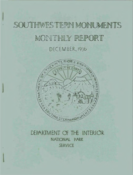 SOUTHWESTERN MONUMENTS MONTHLY Mpoirt DECEMBER, 1936