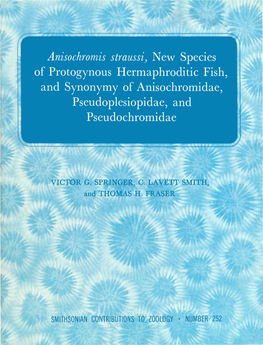 Of Protogynous Hermaphroditic Fish, and Synonymy of Anisochromidae, Pseudoplesiopidae, and Pseudochromidae