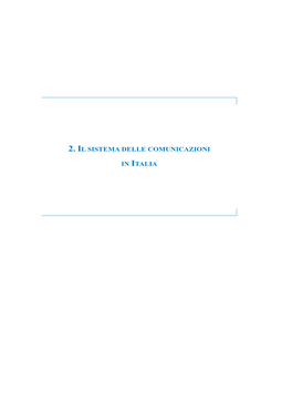 2. Il Sistema Delle Comunicazioni in Italia