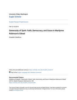 Generosity of Spirit: Faith, Democracy, and Grace in Marilynne Robinsonâ•Žs Gilead