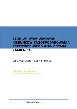 Studium Uwarunkowań I Kierunków Zagospodarowania Przestrzennego Gminy Stara Kamienica