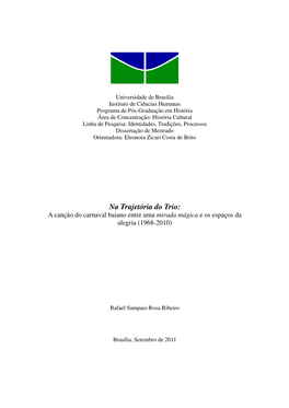 Na Trajetória Do Trio: a Canção Do Carnaval Baiano Entre Uma Mirada Mágica E Os Espaços Da Alegria (1968-2010)