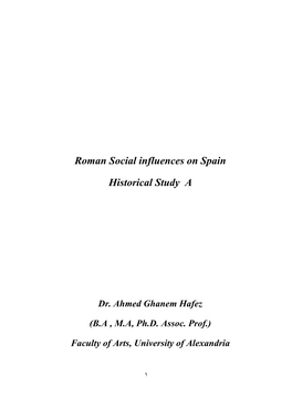 Roman Social Influences on Spain Historical Study A