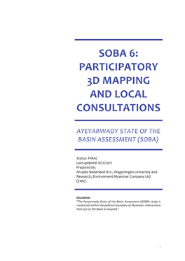 Soba 6: Participatory 3D Mapping and Local Consultations