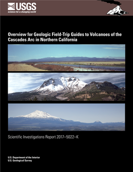 Overview for Geologic Field-Trip Guides to Volcanoes of the Cascades Arc in Northern California