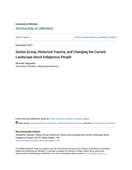 Sixties Scoop, Historical Trauma, and Changing the Current Landscape About Indigenous People