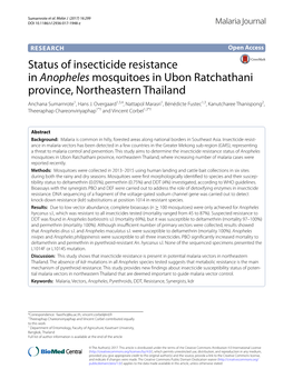 Status of Insecticide Resistance in Anopheles Mosquitoes in Ubon Ratchathani Province, Northeastern Thailand Anchana Sumarnrote1, Hans J