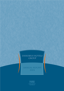 Danubius Hotels Group Annual Report 2004