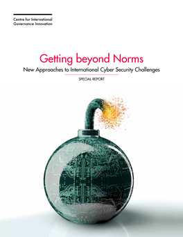 Getting Beyond Norms: New Approaches to International Cyber Security Challenges