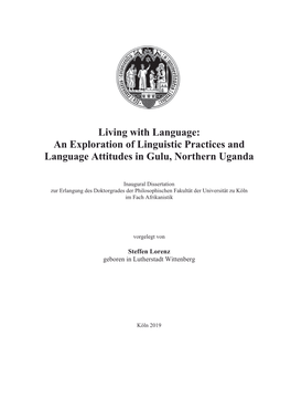 An Exploration of Linguistic Practices and Language Attitudes in Gulu, Northern Uganda
