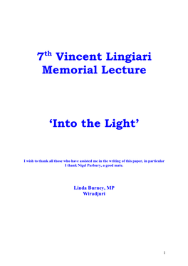 7 Vincent Lingiari Memorial Lecture 'Into the Light'а