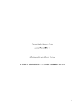 1 Chicano Studies Research Center Annual Report 2013-14 Submitted