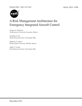 A Risk Management Architecture for Emergency Integrated Aircraft Control