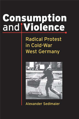 Radical Protest in Cold-War West Germany