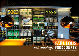 Introducing... FOODCOURTS a Visual Guide to Creating the World’S Best Eating Spaces