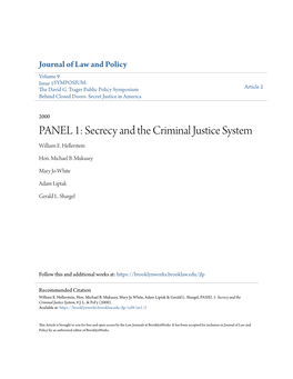 PANEL 1: Secrecy and the Criminal Justice System William E