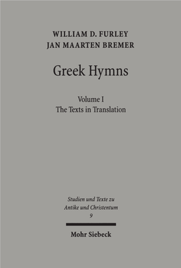 Greek Hymns. Volume I. the Texts in Translation