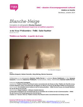 Blanche-Neige Conception Et Scénographie Nicolas Liautard Spectacle Muet Librement Inspiré De La Tradition Populaire