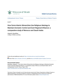 How Some Islamic Monarchies Use Religious Ideology to Maintain Domestic Control and Exert Regional Influence: a Comparative Study of Morocco and Saudi Arabia