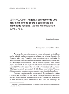 SERRANO, Carlos. Angola. Nascimento De Uma Nação: Um Estudo Sobre a Construção Da Identidade Nacional