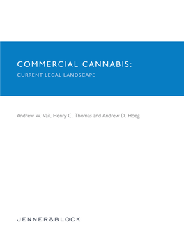 Commercial Cannabis: Current Legal Landscape