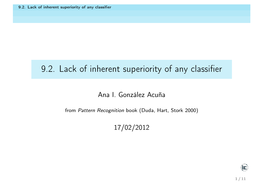 9.2. Lack of Inherent Superiority of Any Classifier