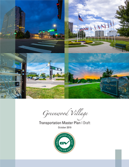 Greenwood Village Transportation Master Plan | Draft October 2019 ACKNOWLEDGEMENTS