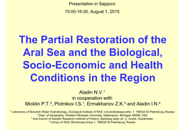 The Partial Restoration of the Aral Sea and the Biological, Socio-Economic and Health Conditions in the Region