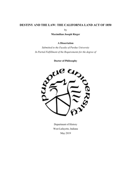 DESTINY and the LAW: the CALIFORNIA LAND ACT of 1850 by Maximilian Joseph Rieger