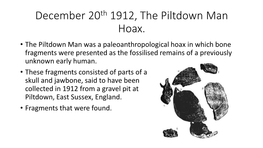 December 20Th 1912, the Piltdown Man Hoax