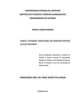 Deriva E Outsiders: Modulações Nas Paisagens Afetivas De Clint Eastwood / Dirceu Marins