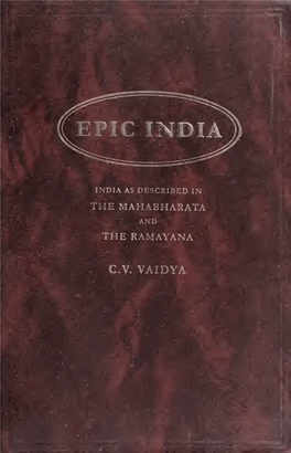 Epic India, Or, India As Described in the Mahabharata and the Ramayana
