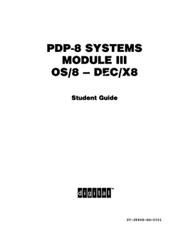 PDP-8 SYSTEMS MODULE Ill OS/8 ·- DEC/XS