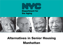 Alternatives in Senior Housing: Manhattan