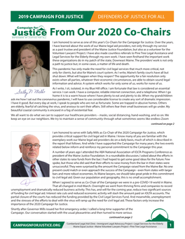 From Our 2020 Co-Chairs I Am Honored to Serve As One of This Year’S Co-Chairs for the Campaign for Justice